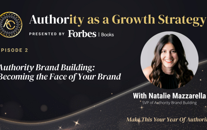 The Covert Code Podcast Authority as a Growth Strategy episode 2 featuring Natalie Mazzarella SVP Authority Brand Building Forbes Books personal branding leadership marketing strategy