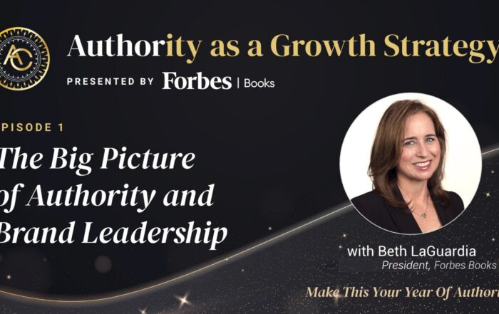 The Covert Code Podcast Authority as a Growth Strategy Episode 1 featuring Beth LaGuardia Forbes Books brand leadership personal branding strategy