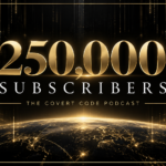 The Covert Code reaches 250,000 subscribers