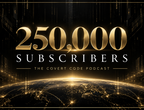 The Covert Code Podcast Reaches 250,000 Subscribers