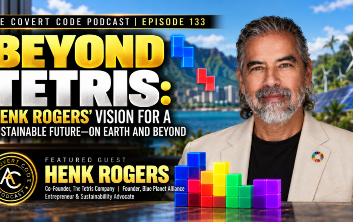 Henk Rogers on The Covert Code Podcast Episode 133 discussing Tetris, sustainability and the future