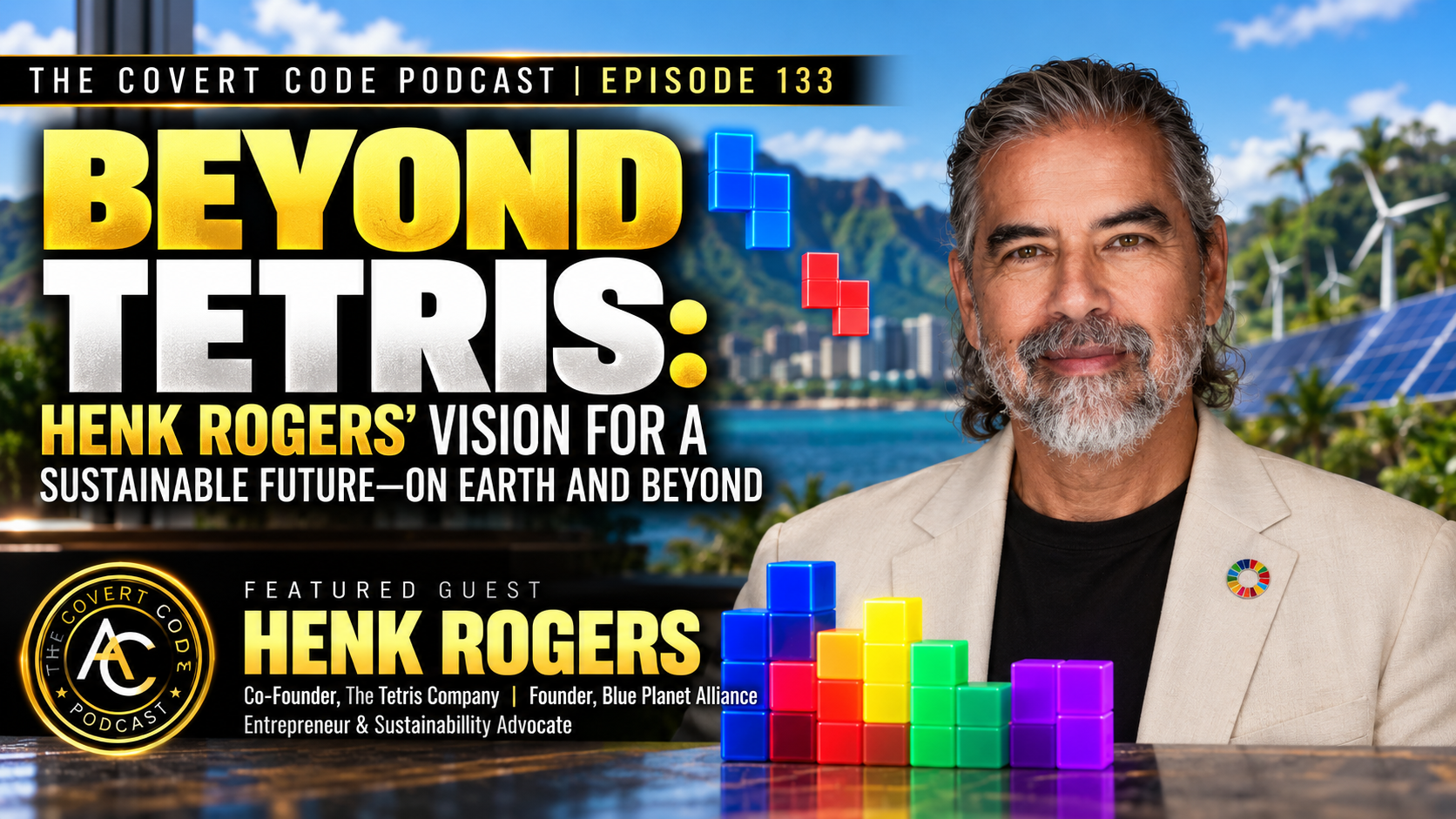 Henk Rogers on The Covert Code Podcast Episode 133 discussing Tetris, sustainability and the future